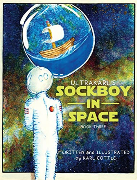 Sockboy in Space by Karl M Cottle