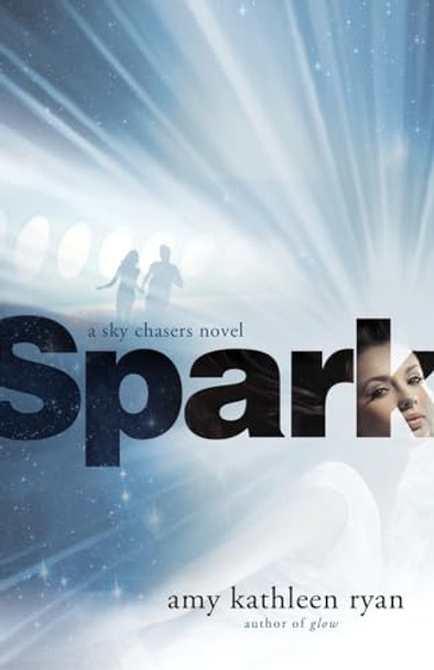 Spark by Amy Kathleen Ryan
