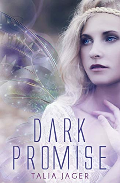 Dark Promise by Talia Jager