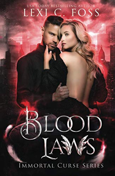Blood Laws Lexi C Foss 9781954183230