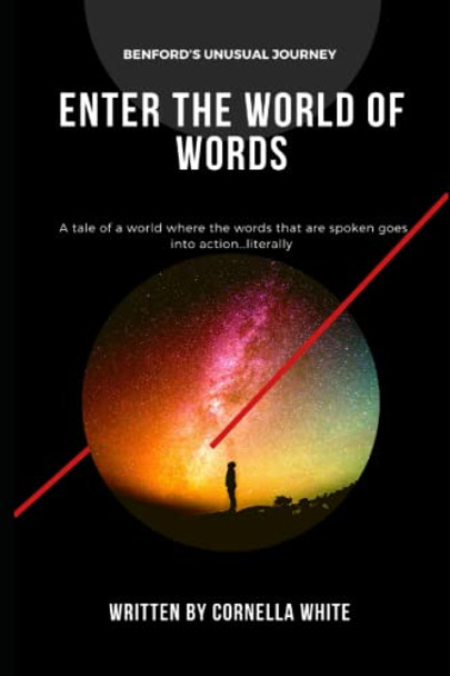 Enter The World Of Words by Cornella White