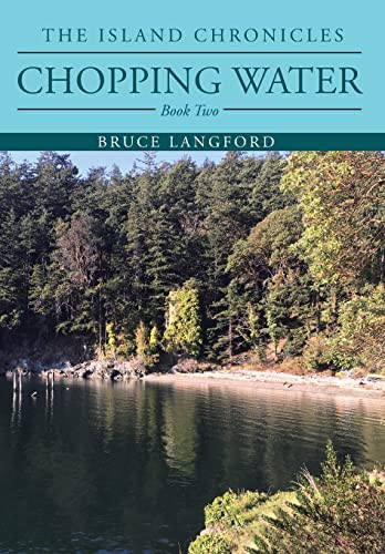 Chopping Water: Book Two Bruce Langford 9781647014841