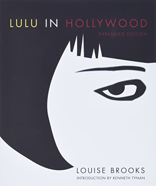 Lulu In Hollywood by Louise Brooks