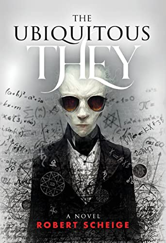 The Ubiquitous They Robert Scheige 9781734560428