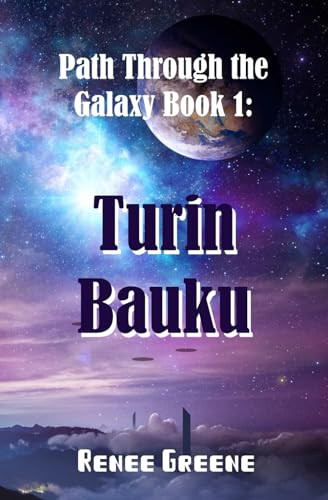 Turin Bauku by Renee Greene