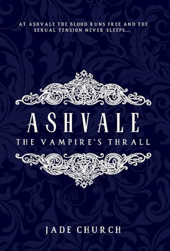 Ashvale: The Vampire's Thrall Jade Church 9781916522053