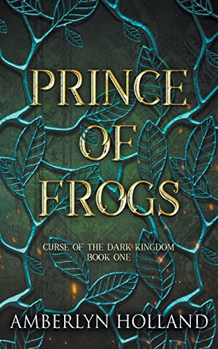 Prince of Frogs by Amberlyn Holland