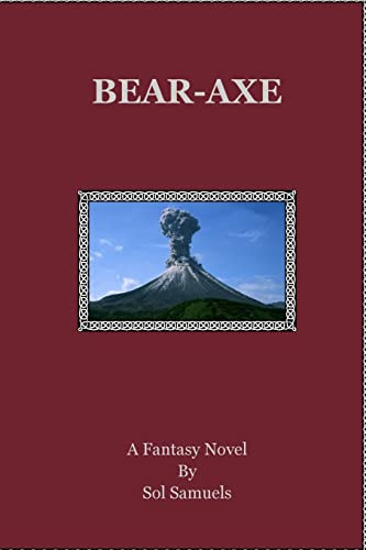 Bear-Axe Sol Samuels 9781490467177