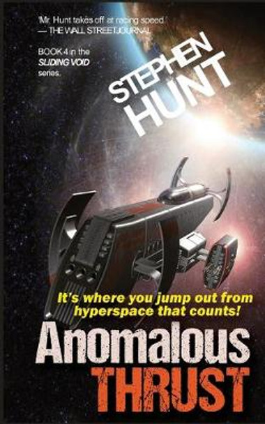 Anomalous Thrust Stephen Hunt 9781838053918