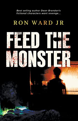 Feed The Monster by Ron Ward, Jr