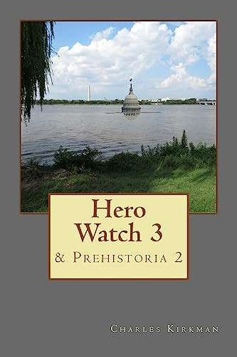 Hero Watch 3 by Charles Kirkman