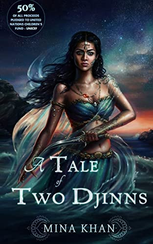 A Tale of Two Djinns by Mina Khan