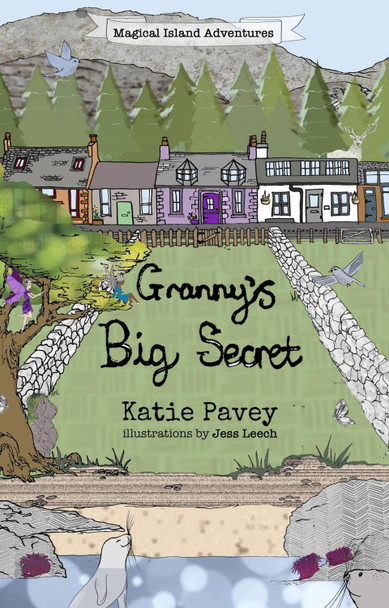 Granny's Big Secret Katie Pavey 9781838224608