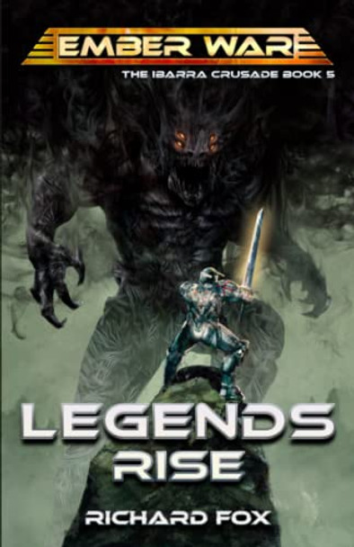 Legends Rise by Richard Fox