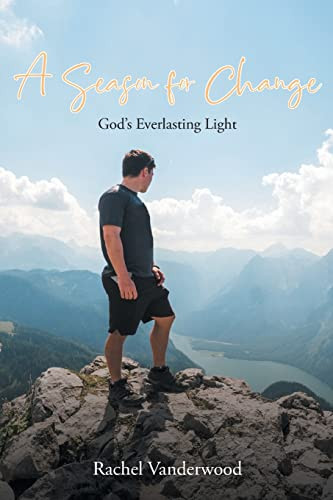 A Season for Change Rachel Vanderwood 9798886856996