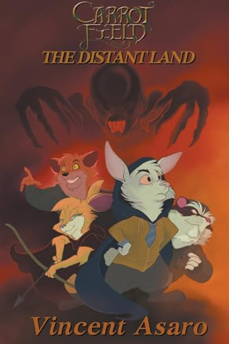 Carrot Field: The Distant Land Vincent Asaro 9798215507988