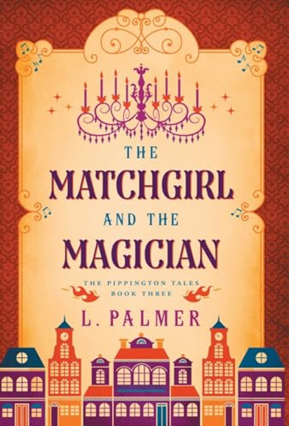 The Matchgirl and the Magician L Palmer 9781961446021