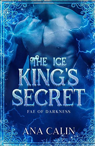 The Ice King's Secret by Ana Calin
