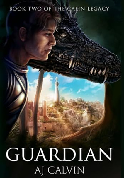 Guardian A J Calvin 9798988319351