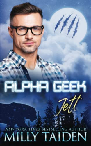 Alpha Geek: Jett Milly Taiden 9798420481684