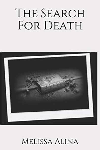 The Search for Death Melissa Alina 9781542306393