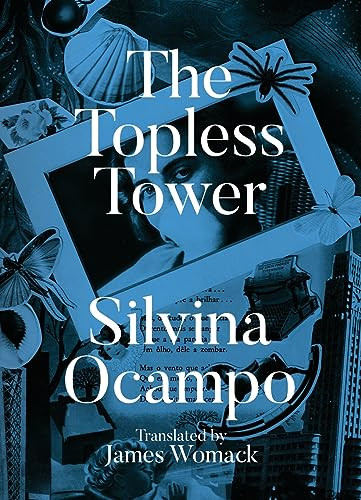 The Topless Tower Silvina Ocampo 9781916232143