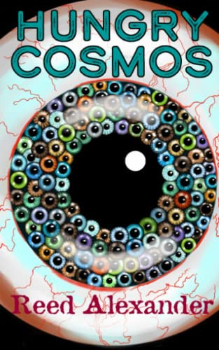 Hungry Cosmos by Reed Alexander