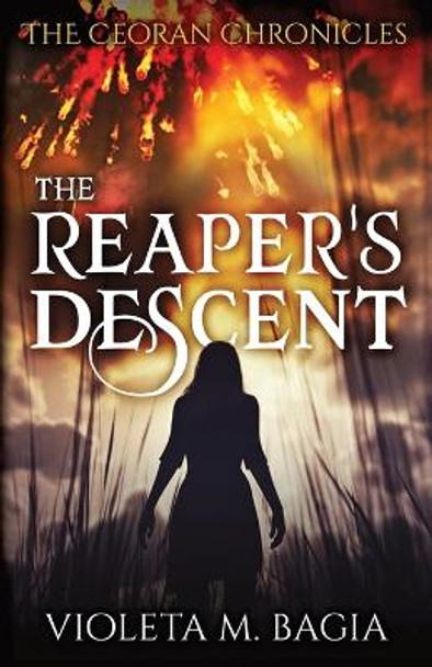 The Reaper's Descent Violeta M Bagia 9781839193750