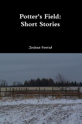 Potter's Field by Joshua Penrod
