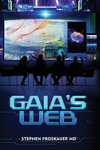 Gaia's Web by Stephen Proskauer, MD