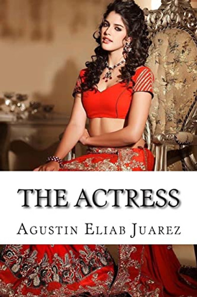 The Actress by Agustin Eliab Juarez The Actress by Agustin Eliab Juarez