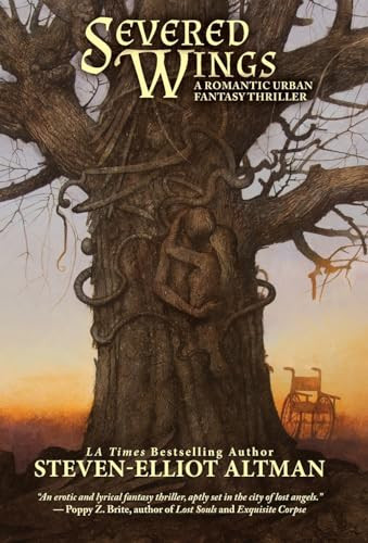 Severed Wings Steven-Elliot Altman 9781680570366