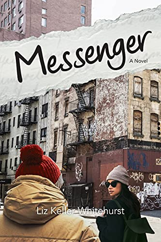 Messenger by Liz Keller Whitehurst