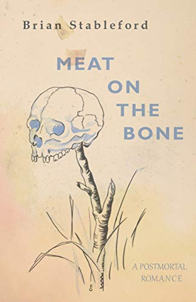 Meat on the Bone by Brian Stableford