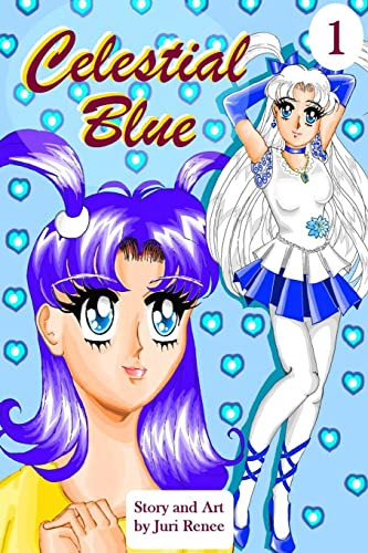 Celestial Blue Vol. 1 by Juri Renee