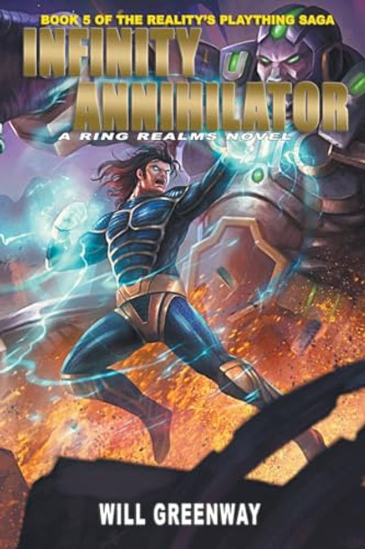 The Infinity Annihilator by Will Greenway