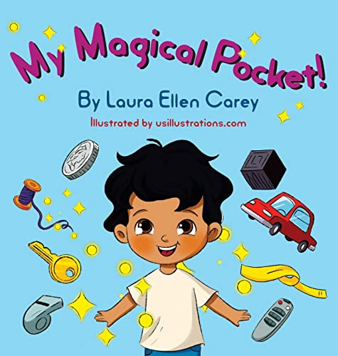 My Magical Pockets by Laura Ellen Carey