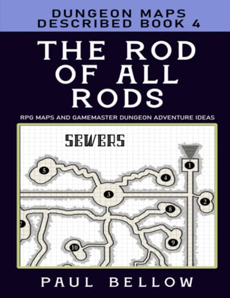 The Rod of All Rods by Paul Bellow