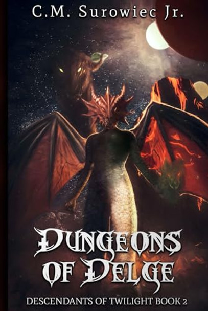 Dungeons of Delge by C M Surowiec, Jr