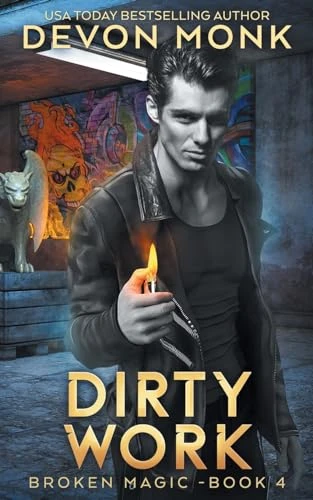 Dirty Work by Devon Monk