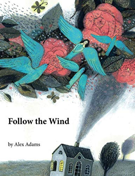 Follow the Wind by Alex Adams