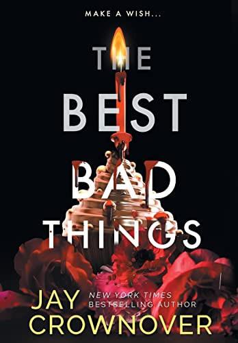 The Best Bad Things: A Point Companion Novel Jay Crownover 9798218021450