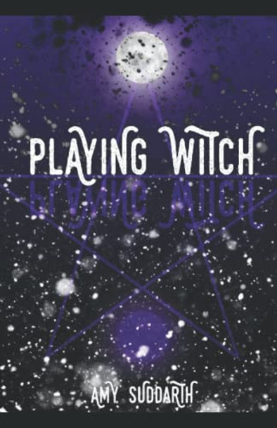 Playing Witch by Amy Suddarth