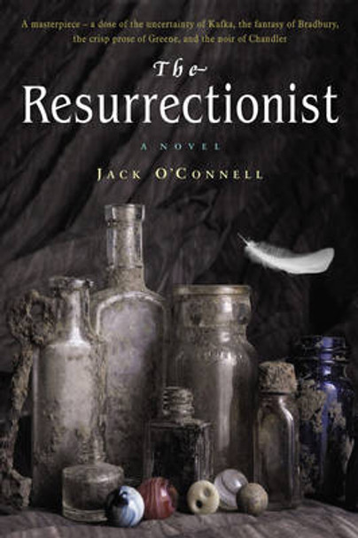 The Resurrectionist Jack O'Connell 9781842433065