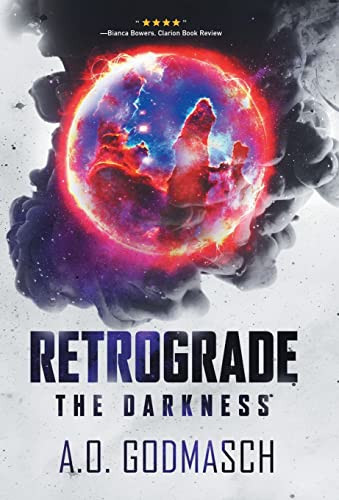 Retrograde: The Darkness A O Godmasch 9781735355504