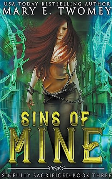 Sins of Mine: A Paranormal Prison Romance Mary E Twomey 9798223137955 Sins of Mine: A Paranormal Prison Romance Mary E Twomey 9798223137955