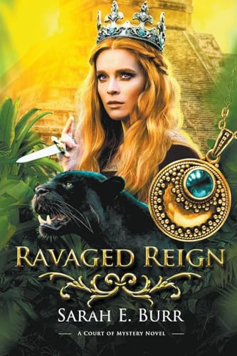 Ravaged Reign Sarah E Burr 9798224311224
