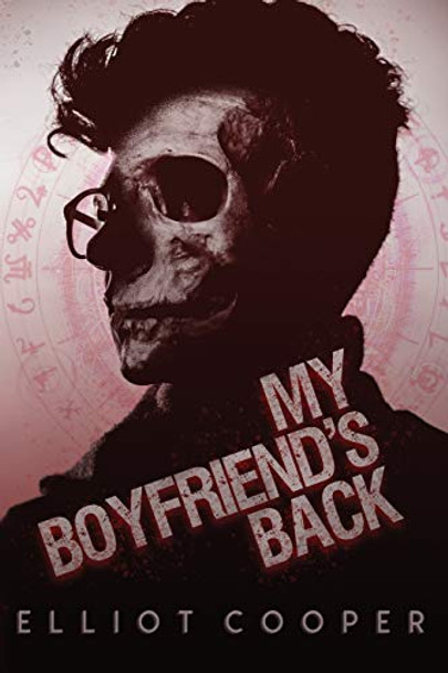 My Boyfriend's Back by Elliot Cooper