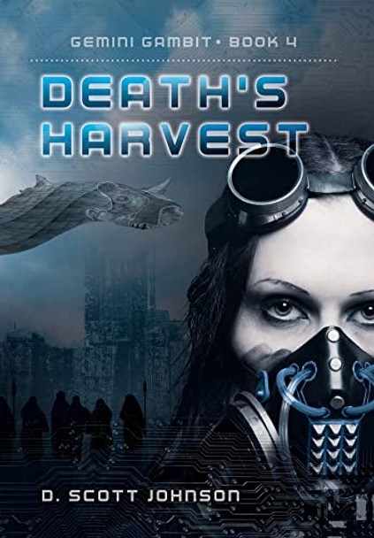 Death's Harvest by D Scott Johnson