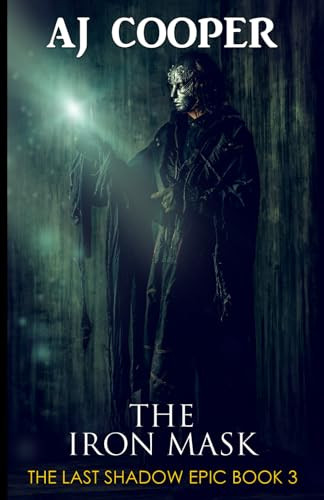 The Iron Mask by Aj Cooper